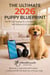 The Ultimate 2026 Puppy Blueprint : The 90-Day Strategy for a Confident, Well-Adjusted Companion - Book 1