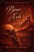 Bone & Ash Book 2 - The Burning World Series, #2