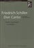 Friedrich Schiller : Don Carlos - Théâtre, psychologie et politique