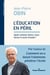 L'éducation en péril - Quels enfants allons-nous laisser à notre monde ?