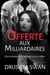 Offerte aux Milliardaires - Saison des Amours, #8