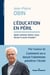 L'éducation en péril - Quels enfants allons-nous laisser à notre monde ?