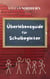 Überlebensguide für Schulbegleiter - Für alle, die jeden Tag mit Herz und Geduld begleiten