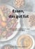 Essen, das gut tut - Antientzündliche vegetarische & vegane Rezepte für den Alltag