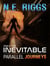 Parallel Journeys - Only the Inevitable, #17