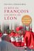 Le rêve de François les défis de Léon - La papauté face à un monde bouleversé