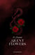 A Hundred Silent Flowers - The Obsidian Bloom Series, #1