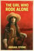 The Girl Who Rode Alone