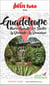 Guide Guadeloupe 2026 Petit Futé: Marie-Galante - Les Saintes - La Désirade - La Dominique