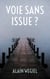 Voie sans issue ?