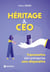Héritage et ceo - Transmettre son entreprise sans disparaître
