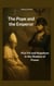 The Pope and the Emperor - Pius VII and Napoleon in the Shadow of Power