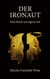 Der Ironaut - Eine Reise ins eigene Ich