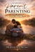 Learning To Parent While Parenting: When No One Taught You How