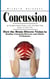 Concussion: An Evidence-based Guide to Get You Back From Injury to Your Life - How the Brain Directs Vision in Reading, Concussion Recovery, and Athletic Performance