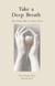 Take a Deep Breath: The Haiku Way to Inner Peace