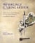 The Inklings and King Arthur: J.R.R. Tolkien, Charles Williams, C.S. Lewis, & Owen Barfield on the Matter of Britain
