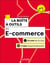 La boîte à outils du e-commerce - 3e éd. - 55 outils clés en main et 4 vidéos d'approfondissement