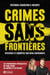Crimes sans frontières - Mystères et enquêtes sur deux continents