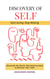 Discovery of Self- Dismantle the Stories That Hold You Back to Discover Your Truth