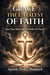 Grace - The Catalyst Of Faith