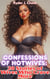 Confessions of a Hotwife: 20 Stories of Wives Who Crave More - Confessions of a Hotwife, #10