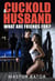 A Cuckold Husband: What Are Friends For - What Are Friends For, #6