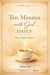 Ten Minutes With God Daily