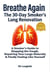 Breathe Again: The 30-Day Smoker’s Lung Renovation