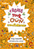 Create Your Own Confidence - Activities to build children’s confidence and self-esteem