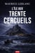 L'Île aux Trente Cercueils - Arsène Lupin dans son Aventure la Plus Sombre