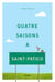 Quatre saisons à Saint-Patico