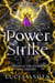 Power Strike - Magical Creatures Academy, #7
