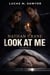 Nathan Crane: Look at Me (Chapter V) - Nathan Crane, #5