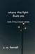 Where the Light Finds You - Tiny Dancers, #2