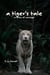 A Tiger's Tale