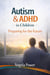 Autism & ADHD in Children: Preparing for the Future - The Autism & ADHD Parenting  Series', #8