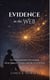 Evidence in the Web - An Unconventional Conversation About Science, Creation, and the Love of God