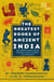 The Greatest Books of Ancient India - Incredible Ideas about Science, Music, Maths, Art and More
