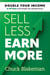 Sell Less, Earn More - Double Your Income in 90 Days with People You Already Know