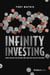 Infinity Investing - How the Rich Get Richer and How You Can Do the Same
