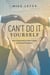 Can't Do It Yourself - How Commitment To Others Leads To Personal Prosperity