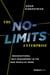No-Limits Enterprise - Organizational Self-Management In The New World Of Work