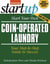 Start Your Own Coin Operated Laundry - Your Step-By-Step Guide to Success