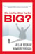 Who Are You...When You Are BIG?