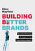 Building Better Brands - Essential Marketing Strategies for the Construction Industry