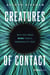 Creatures Of Contact - Why You Need More Than A Personality Test