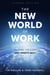 The New World of Work Second Edition - The Cube, The Cloud, and What's Next