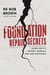Foundation Repair Secrets - Learn How to Protect Yourself and Save Thousands