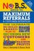 No B.S. Guide to Maximum Referrals and Customer Retention - The Ultimate No Holds Barred Plan to Securing New Customers and Maximum Profits